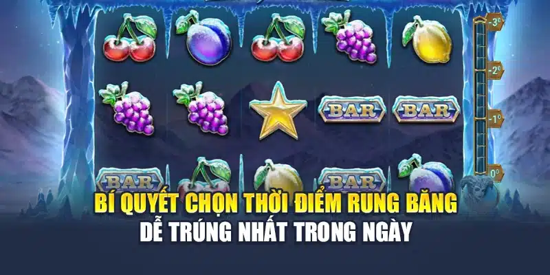 Nổ Hũ Phá Băng Mở Ra Cánh Cửa Trúng Lớn Tại Nhà Cái QH88 3 Bí quyết chọn thời điểm rung băng dễ trúng nhất trong ngày