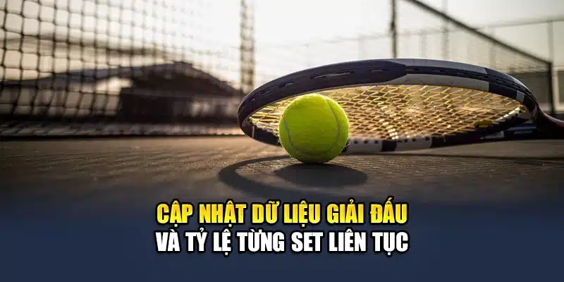 Tennis Trực Tuyến QH88 Dữ Liệu Chuẩn Tỷ Lệ Kèo Minh Bạch 1 Cập nhật dữ liệu giải đấu và tỷ lệ từng set liên tục