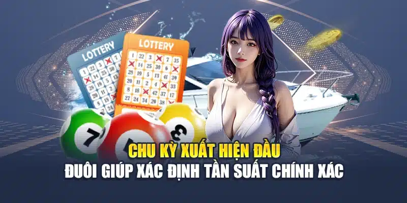 Chia Sẻ Kỹ Thuật Soi Cầu Lô Đề Theo Đầu Đuôi Chi Tiết Nhất 1 Chu kỳ xuất hiện đầu – đuôi giúp xác định tần suất chính xác