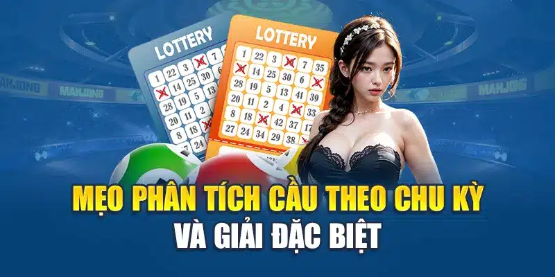 Mẹo Nuôi Lô Khung 3 Ngày Dễ Trúng Cực Chuẩn Từ Cao Thủ 3 Mẹo phân tích cầu theo chu kỳ và giải đặc biệt