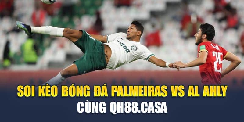 Soi Kèo Bóng Đá Palmeiras Vs Al Ahly Cùng cpcalendars.com